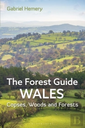 The Forest Guide: Wales