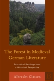 The Forest In Medieval German Literature