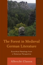 The Forest In Medieval German Literature