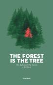 The Forest Is The Tree