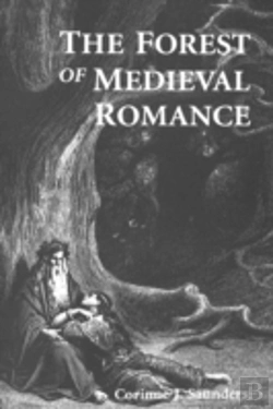 Bertrand.pt - The Forest Of Medieval Romance