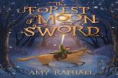 The Forest Of Moon And Sword