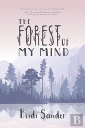 The Forest Of My Mind