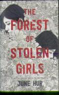 The Forest Of Stolen Girls