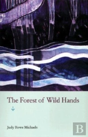 The Forest Of Wild Hands