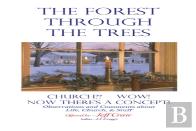 The Forest Through The Trees