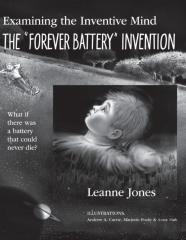 The ''Forever Battery'' Invention