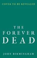 The Forever Dead