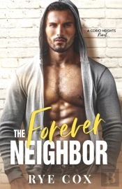 The Forever Neighbor