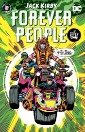 The Forever People By Jack Kirby
