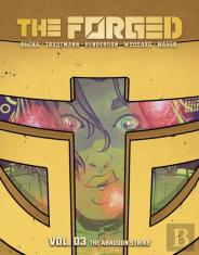 The Forged Volume 3: The Abandon Strike