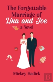 The Forgettable Marriage Of Lina And Joe