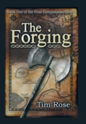 The Forging: Book One Of The Four Companions Series