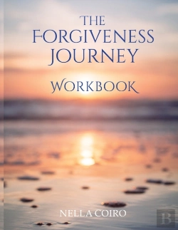 Bertrand.pt - The Forgiveness Journey Workbook