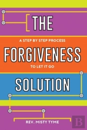 The Forgiveness Solution