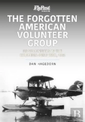 The Forgotten American Volunteer Group