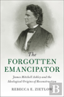 The Forgotten Emancipator