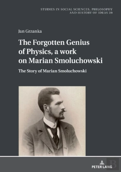 Bertrand.pt - The Forgotten Genius Of Physics, A Work On Marian Smoluchowski