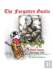 The Forgotten Goalie