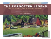 The Forgotten Legend: The Life Story Of