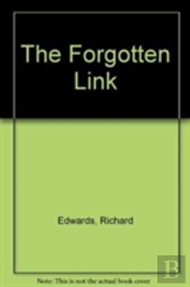 The Forgotten Link