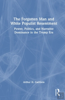 Bertrand.pt - The Forgotten Man And White Populist Resentment