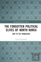 The Forgotten Political Elites Of North Korea