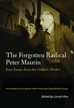 Bertrand.pt - The Forgotten Radical Peter Maurin