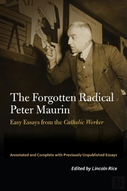 Bertrand.pt - The Forgotten Radical Peter Maurin