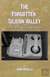 The Forgotten Silicon Valley