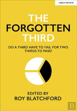 Bertrand.pt - The Forgotten Third: Do One Third Have To Fail For Two Thirds To Succeed?