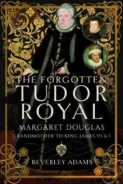 The Forgotten Tudor Royal