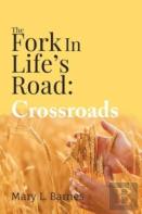 The Fork In Life'S Road