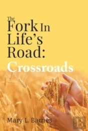 The Fork In Life'S Road