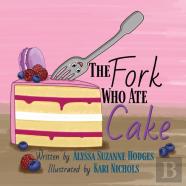The Fork Who Ate Cake