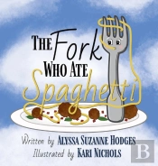 The Fork Who Ate Spaghetti