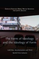 The Form Of Ideology And The Ideology Of Form