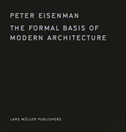 Bertrand.pt - The Formal Basis Of Modern Architecture