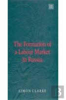 The Formation Of A Labour Market In Russia