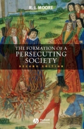 The Formation Of A Persecuting Society