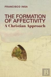 The Formation Of Affectivity