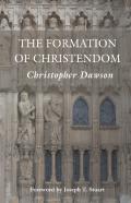 The Formation Of Christendom
