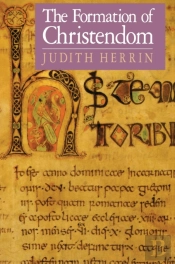 The Formation Of Christendom