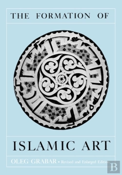 Bertrand.pt - The Formation Of Islamic Art