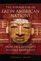 The Formation Of Latin American Nations