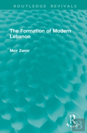 The Formation Of Modern Lebanon