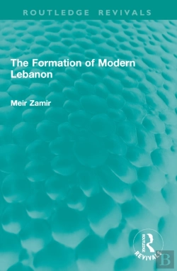 Bertrand.pt - The Formation Of Modern Lebanon