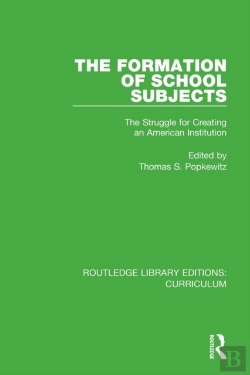 Bertrand.pt - The Formation Of School Subjects