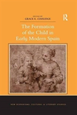 Bertrand.pt - The Formation Of The Child In Early Modern Spain