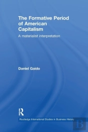 The Formative Period Of American Capitalism